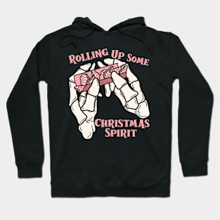 Rolling Up Some Christmas Spirit Hoodie